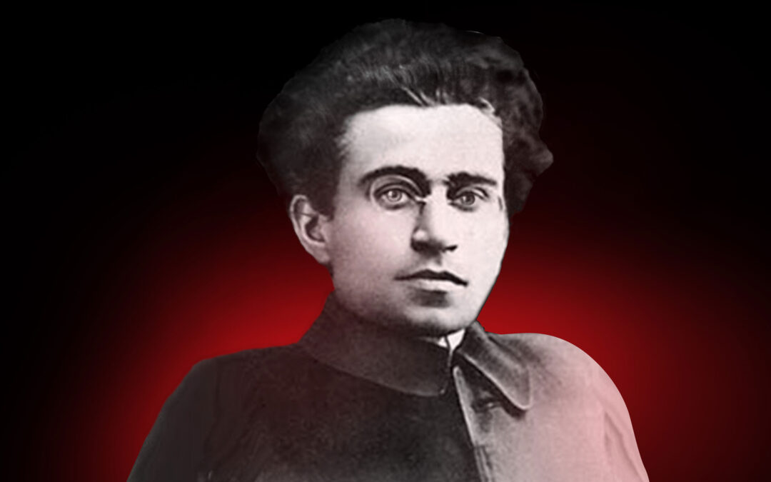 Gramsci el jefe de la Revolución Socialista Italiana